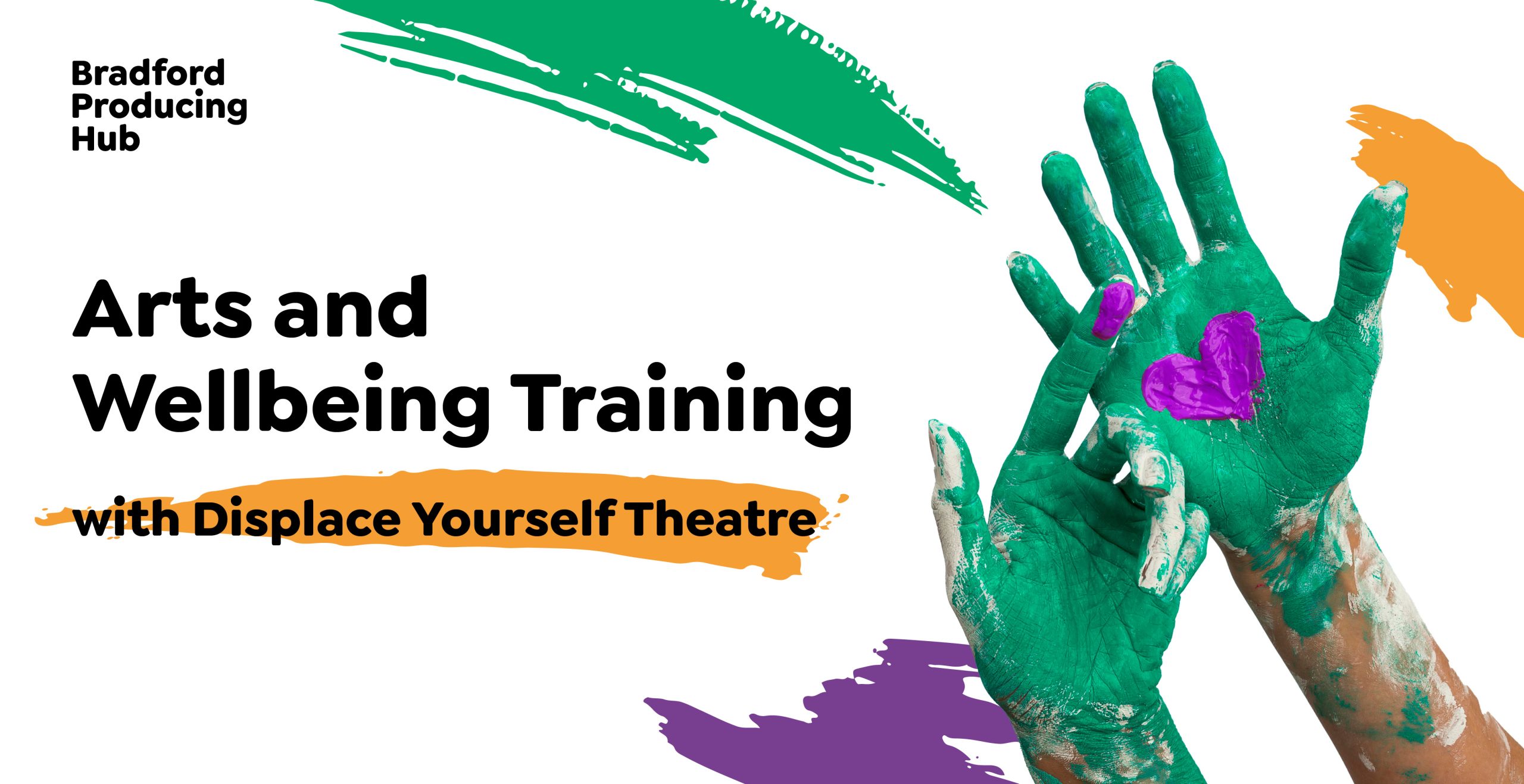 Arts and Wellbeing Training with Displace Yourself Theatre