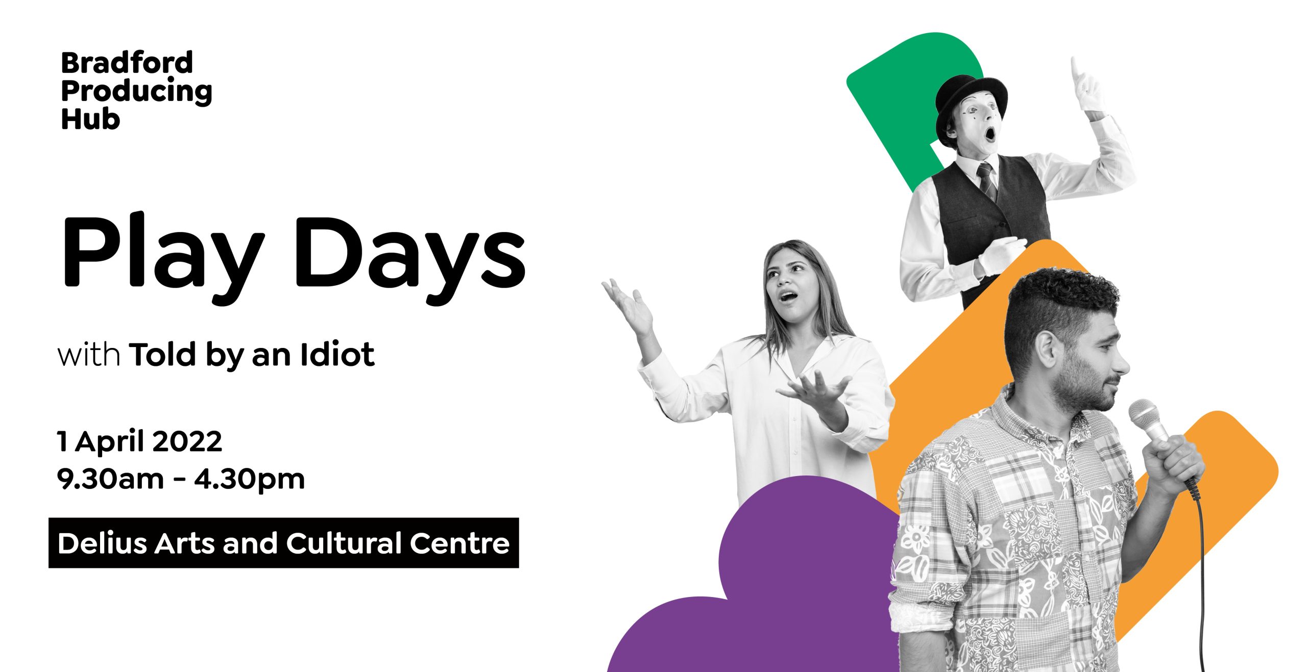 Play Days with Told by an Idiot 1 April 2022 9.30am to 4.30pm