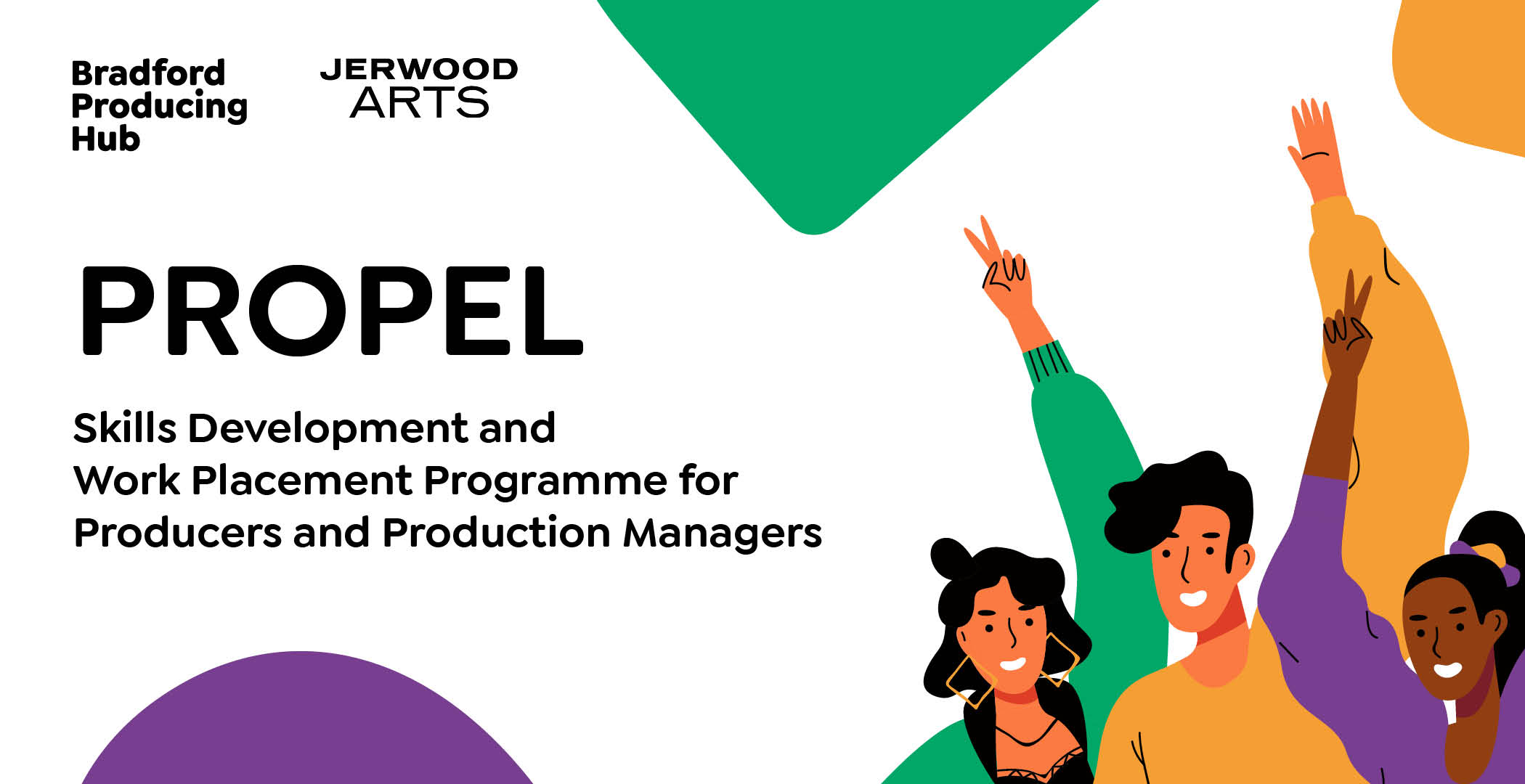 Propel: Skills Development and Work Placement Programme for Producers and Production Managers